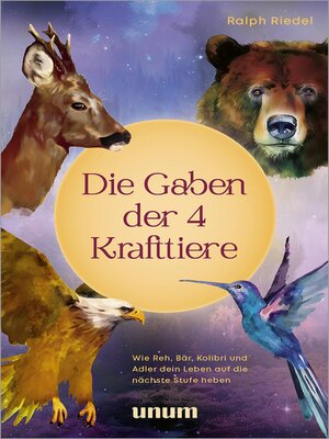 cover image of Die Gaben der 4 Krafttiere